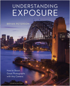 Understanding Exposure by Bryan Peterson